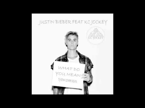 Justin Bieber @JustinBieber feat KC Jockey @KcJockey - What Do You Mean ( @DjKenniStarr Remix)