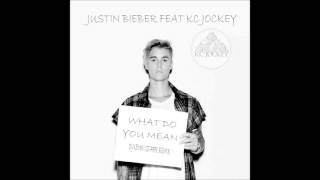 Justin Bieber @JustinBieber feat KC Jockey @KcJockey - What Do You Mean ( @DjKenniStarr Remix)