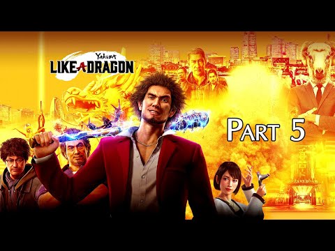 YAKUZA: LIKE A DRAGON - FULL GAME - Gameplay Walkthrough Part 5