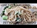 amazing low fat fettuccine alfredo cheap lazy vegan