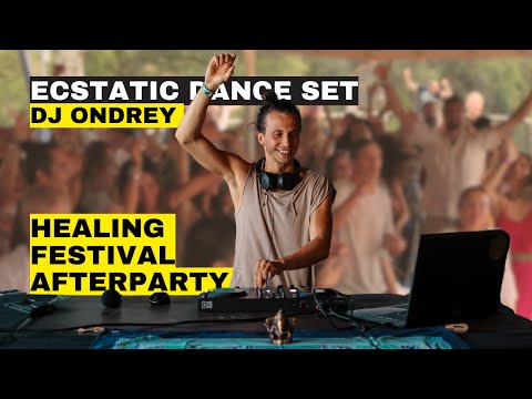 ECSTATIC DANCE SET | Ecstatic dance Prague - DJ Ondrey