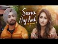 Sanu Aaj Kal Sheesha Satinder Sartaaj Song New Punjabi Song New Year Punjabi Song Punjabisong