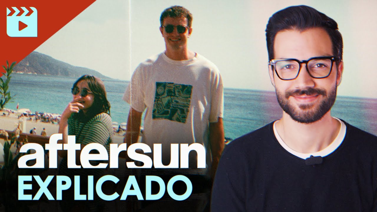 Aftersun - Filme explicado
