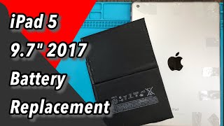 How to Replace iPad 5 (9.7" 2017) Battery