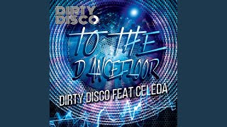 To The Dancefloor (Space City Remix)