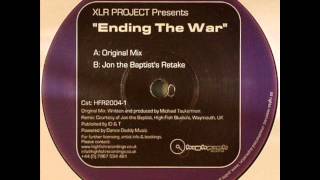 XLR Project - Ending The War (Jon The Baptist Mix)
