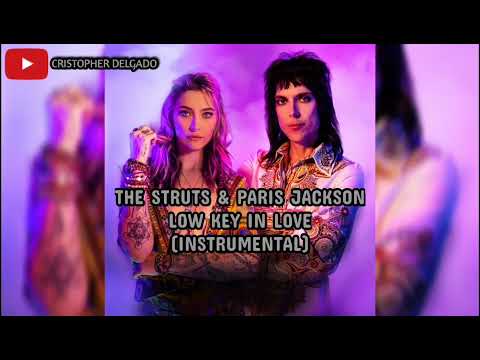 The Struts & Paris Jackson - Low Key In Love (Instrumental)