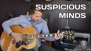 Suspicious Minds by Elvis Presley Guitar Lesson