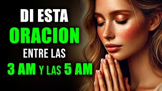 Si te DESPIERTAS entre las 3 y las 5 de la Mañana, DI esta Poderosa ORACIÓN Matutina