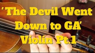 How To Play Violin 'The Devil Went Down To Georgia' Pt.1