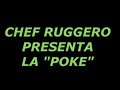 I consigli dello Chef Ruggero – la Poke – Ristopiù Lombardia