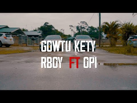 R Boy X Opi - Gowtu Keti [Official Music Video] Prod. Gilio
