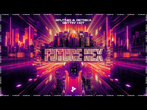 Sputniq & Retrika - Gettin' Hot