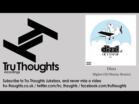 Dizz1 - Higher - DJ Manny Remix - feat. Frank Nitt