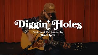 Brent Cobb - Diggin&#39; Holes (Live Acoustic)