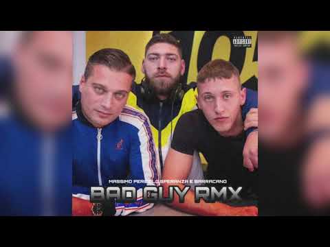 MASSIMO PERICOLO X SPERANZA X BARRACANO - BAD GUY [RMX] (105 Mi Casa Mashup)