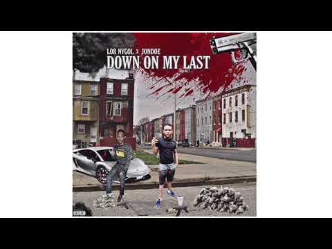 Lor Nygol (Feat.Jondoe) - Down On My Last