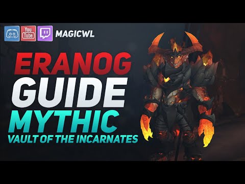 Guide - Eranog (Mythisch) | Gewölbe der Inkarnationen (Vault of the Incarnates) | german