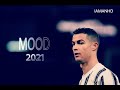 Cristiano Ronaldo - MOOD | SKILLS AND GOALS 2020 |21 |HD