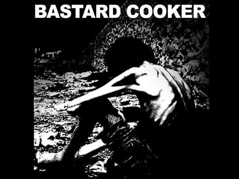 Bastard Cooker - Split w/ Crack Shredder & Mom Mincer [2014]