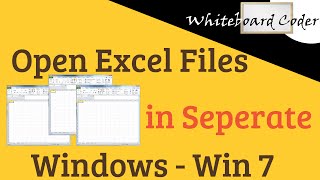 Open Excel Files in Seperate Windows - Win 7
