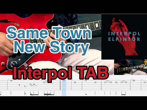 Same Town, New Story - Interpol