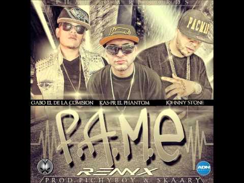 Kas-PR "El Phantom",Gabo "El de la Comision", Johnny Stone- F.A.M.E. (Remix) UstedesNoLeMeten