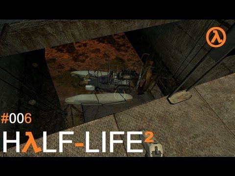 Half-Life 2 - #006 Verfolgungsjagd WALKTHROUGH