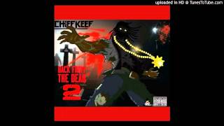 Chief Keef - Smack DVD [Prod. By Chief Keef]