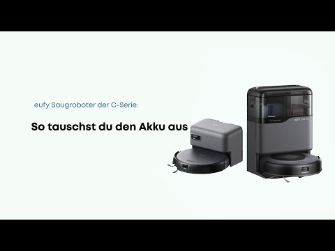 eufy Saugroboter der C-Serie Akkuwechsel