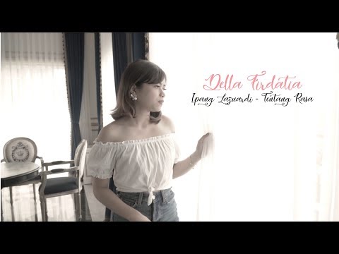 Ipang Lazuardi - Tentang Cinta cover Della Firdatia