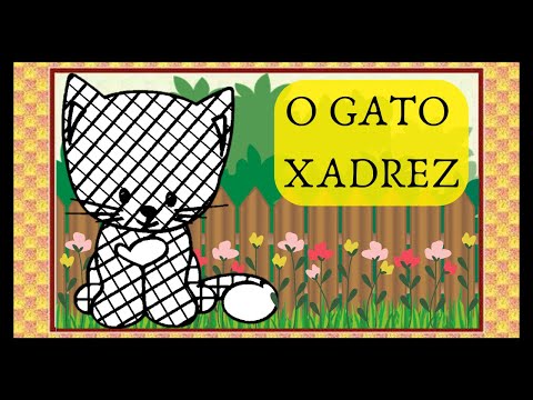 "O GATO XADREZ"