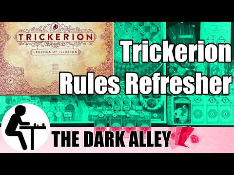 Trickerion Rules Refresher: Dark Alley
