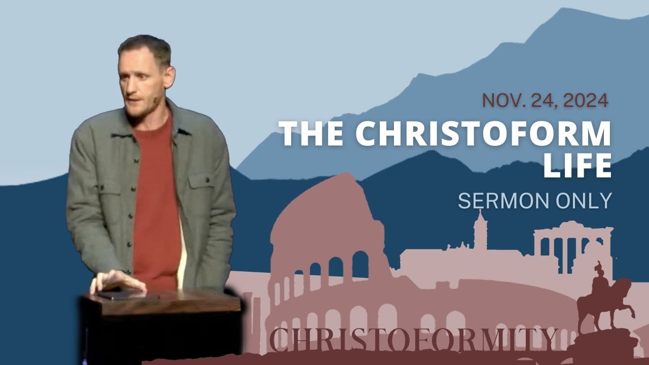 The Christoform Life