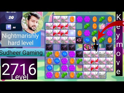 Candy crush saga level 2716 । N Hard level । No boosters । Candy crush  2716 । Sudheer Gaming tips