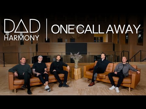 Dad Harmony - One Call Away (studio version)