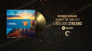 Richard Durand - Always The Sun 2023 [Amsterdam Trance] Extended