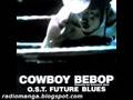 Cowboy Bebop OST 4 - Pushing the sky 