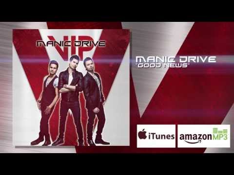 Manic Drive- Good News (2014)