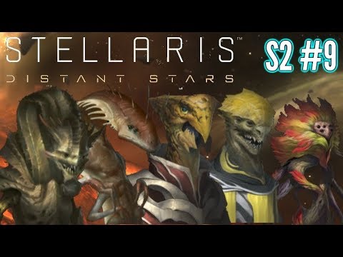 Stellaris Distant Stars | S2 #9 | Unifying the Universe!! | Stellaris Gameplay - Let's play.