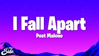 Post Malone – I Fall Apart (Lyrics)
