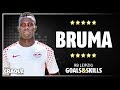 BRUMA ● RB Leipzig ● Goals & Skills