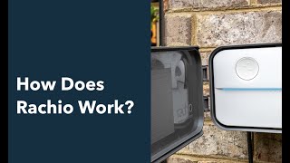 How Does Rachio Work