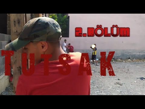 TUTSAK 2.BÖLÜM
