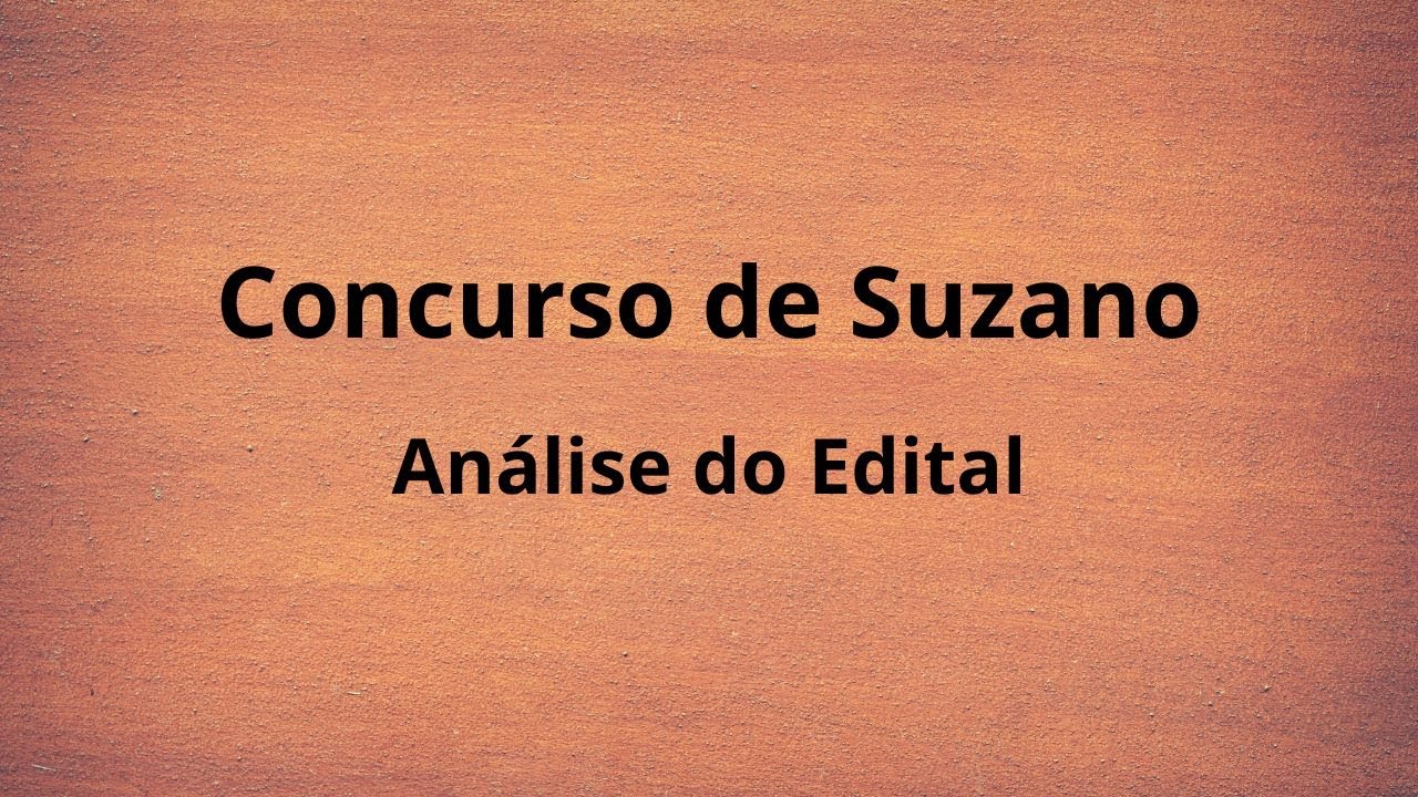 Concurso de Suzano - Análise do Edital