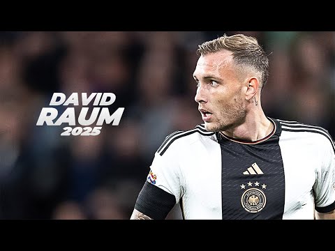 David Raum – Attacking Full-Back 🇩🇪 | 2025ᴴᴰ