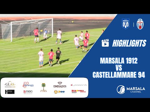 HIGHLIGHTS. Coppa Italia Eccellenza, Marsala 1912 - Castellammare 94 4-1