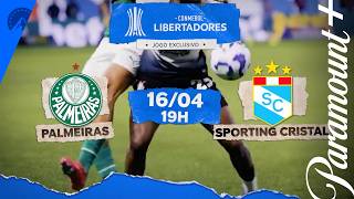 Palmeiras x Sporting Cristal | Conmebol Libertadores 2026 | Paramount+ Brasil