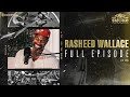 Rasheed Wallace | Ep 148 | ALL THE SMOKE Full Episode | SHOWTIME Basketball