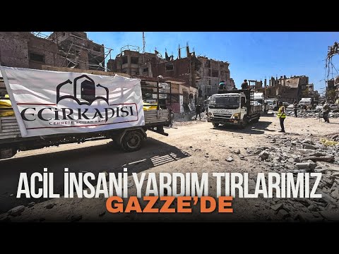 Acil İnsani Yardım Tırlarımız Gazze'de!